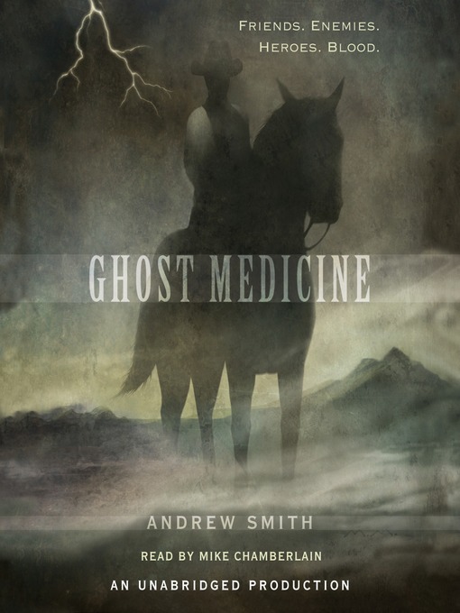 Title details for Ghost Medicine by Andrew Smith - Available
